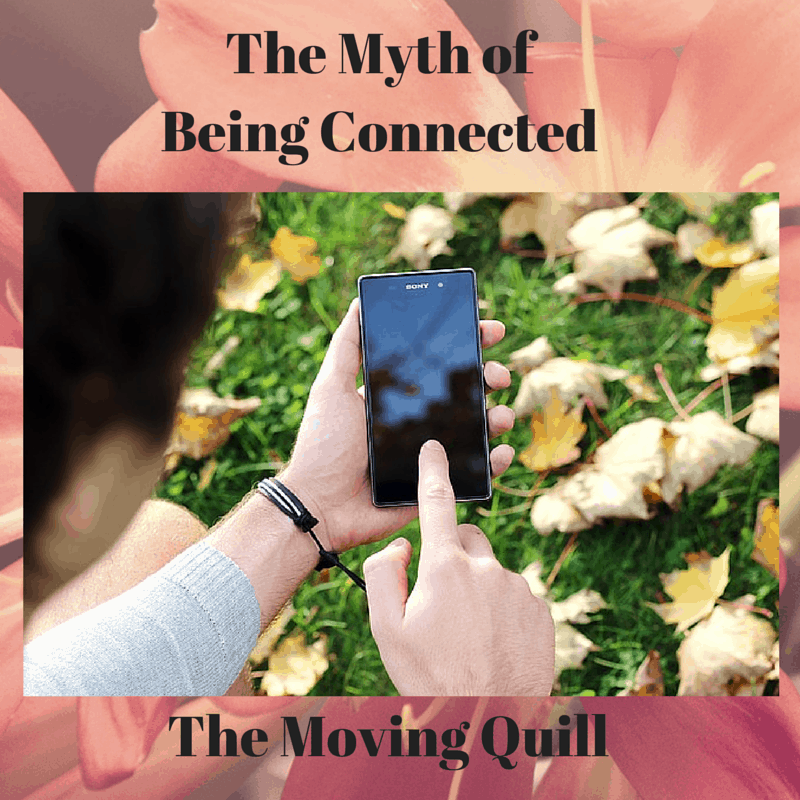 The  Myth of Being Connected