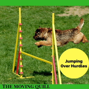 Jumping over hurdles, Life lessons, The Moving Quill